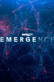 IMPACT Wrestling: Emergence 2023 2023 one on netflix