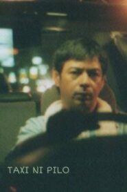 Taxi ni Pilo 2001 one on netflix