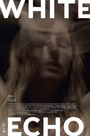 White Echo 2019 one on netflix