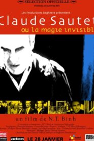 Claude Sautet or the Invisible Magic 2003 one on netflix
