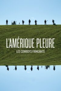 Les Cowboys Fringants – L’Amérique Pleure 2020 one on netflix