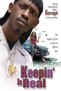Keepin’ It Real 2003 one on netflix