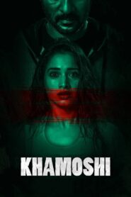 Khamoshi 2019 one on netflix