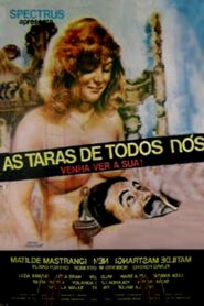 As Taras de Todos Nós 1982 one on netflix