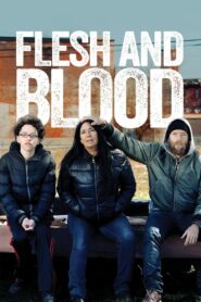 Flesh and Blood 2017 one on netflix