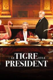 The Tiger and The President 2022 one on netflix