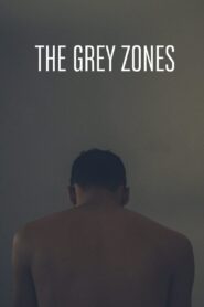 The Grey Zones 2018 one on netflix