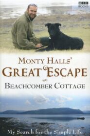 Monty Halls’ Great Escape 2009 one on netflix