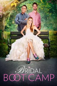 Bridal Boot Camp 2017 one on netflix