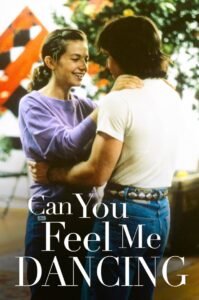 Can You Feel Me Dancing? 1986 one on netflix