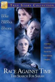 Race Against Time: The Search for Sarah 1996 one on netflix
