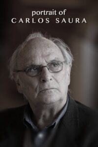 Portrait of Carlos Saura 2004 one on netflix