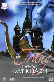 The Moon in the Foreign Land 2007 one on netflix