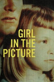 Girl in the Picture 2022 one on netflix