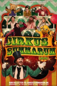 Cirkus Summarum 2015 2015 one on netflix