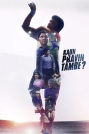 Kaun Pravin Tambe? 2022 one on netflix
