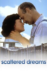 Scattered Dreams 1993 one on netflix