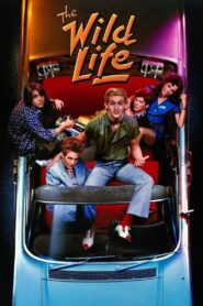 The Wild Life 1984 one on netflix