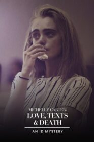 Michelle Carter: Love, Texts & Death 2021 one on netflix