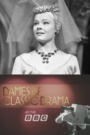 Dames of Classic Drama at the BBC 2015 one on netflix