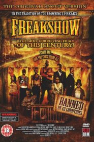 Freakshow 2007 one on netflix