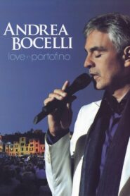 Andrea Bocelli: Love In Portofino 2013 one on netflix