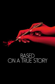 Based on a True Story 2017 one on netflix