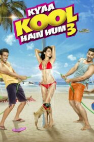 Kyaa Kool Hain Hum 3 2016 one on netflix