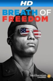 Breath of Freedom 2014 one on netflix