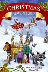 A Christmas Adventure …From a Book Called Wisely’s Tales 2001 one on netflix