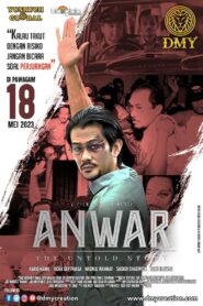 Anwar: The Untold Story 2023 one on netflix