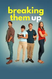 Breaking Them Up 2020 one on netflix