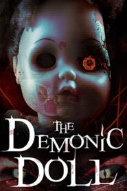 The Demonic Doll 2017 one on netflix