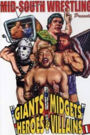Giants, Midgets, Heroes and Villains II 2008 one on netflix
