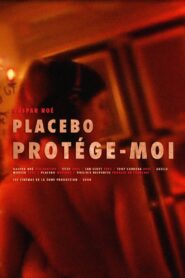 Placebo – Protége-Moi 2003 one on netflix