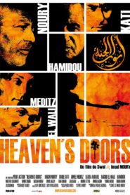 Heaven’s Doors 2006 one on netflix