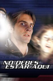 You Shouldn’t Be Here 2002 one on netflix