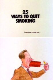 25 Ways to Quit Smoking 1989 one on netflix