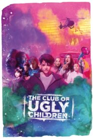 The Club of Ugly Children 2019 one on netflix