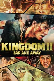 Kingdom 2: Far and Away 2022 one on netflix