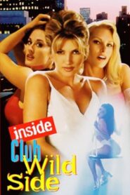 Club Wild Side 2 1998 one on netflix