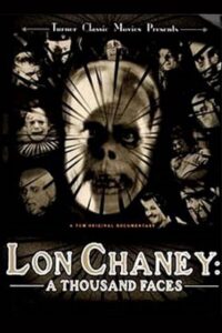 Lon Chaney: A Thousand Faces 2000 one on netflix