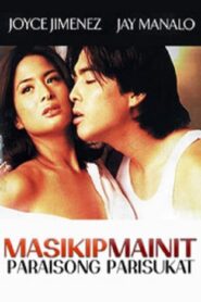 Masikip Mainit … Paraisong Parisukat 2002 one on netflix