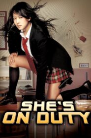 She’s on Duty 2005 one on netflix