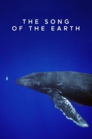 The Song of the Earth 2000 one on netflix