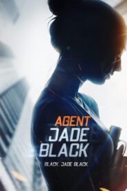 Agent Jade Black 2020 one on netflix