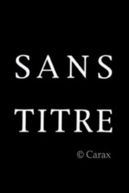 Sans Titre 1997 one on netflix
