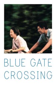 Blue Gate Crossing 2002 one on netflix