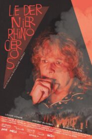 Le dernier rhinocéros 2023 one on netflix