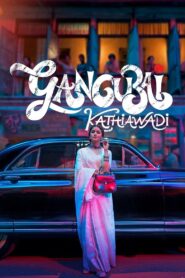 Gangubai Kathiawadi 2022 one on netflix